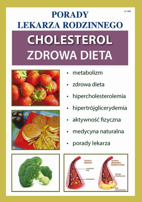 Cholesterol. Zdrowa dieta. Porady - okłakda ebooka