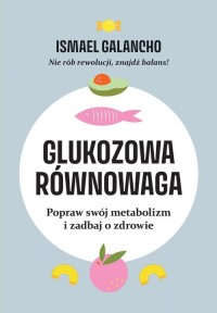 Glukozowa równowaga. Popraw swój - okładka książki
