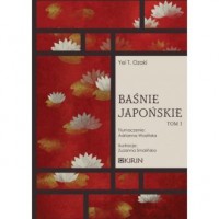Baśnie japońskie. Tom 1 - okładka książki