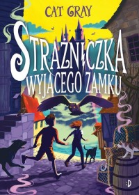 Strażniczka Wyjącego Zamku - okładka książki