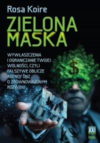 Zielona maska. Wywłaszczenia i - okładka książki