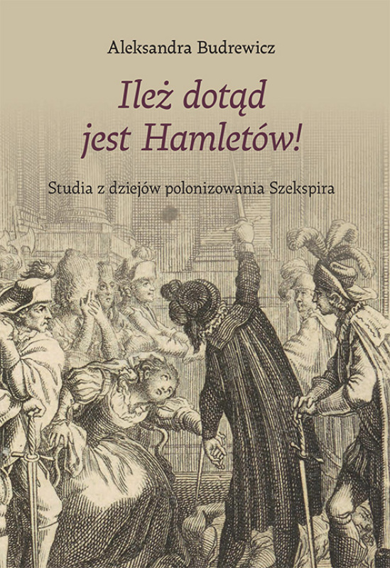 Ileż dotąd jest Hamletów! Studia - okładka książki