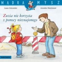 Mądra Mysz. Zuzia nie korzysta - okładka książki