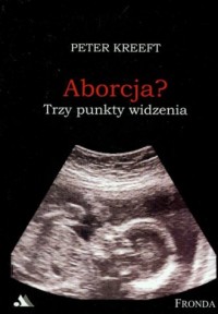 Aborcja? Trzy punkty widzenia - okładka książki