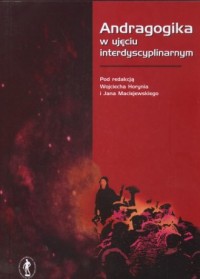 Andragogika w ujęciu interdyscyplinarnym - okładka książki