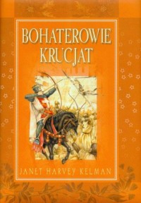 Bohaterowie krucjat - okładka książki