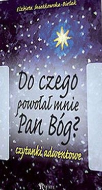 Do czego powołał mnie Pan Bóg? - okładka książki