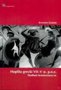 Hoplita grecki VII-V w. p.n.e. - okładka książki