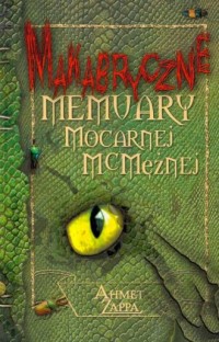 Makabryczne memuary Mocarnej McMężnej - okładka książki