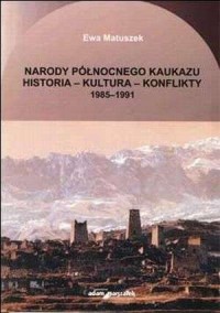 Narody Północnego Kaukazu. Historia - okładka książki