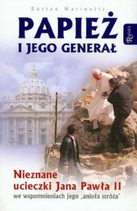 Papież i jego generał. Nieznane - okładka książki