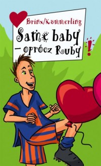 Same baby - oprócz Ruby - okładka książki