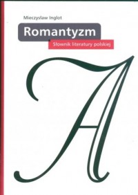 Słownik literatury polskiej. Romantyzm - okładka książki