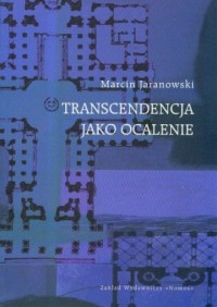 Transcendencja jako ocalenie - okładka książki