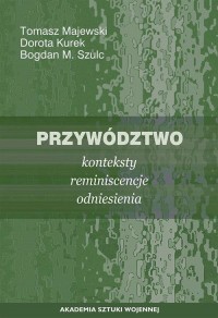 Przywództwo. Konteksty, reminiscencje, - okłakda ebooka