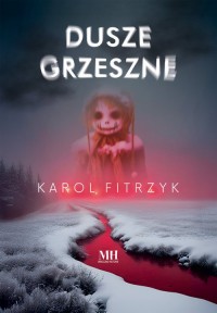 Dusze grzeszne. Wielkie Litery - okładka książki