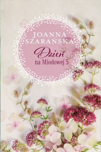 Dzień na Miodowej 5 - okładka książki