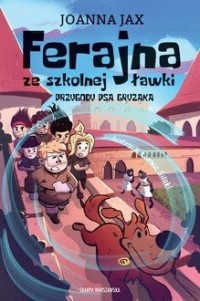 Ferajna ze szkolnej ławki. Przygody - okładka książki