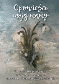 Opowieści mojej mamy - okładka książki