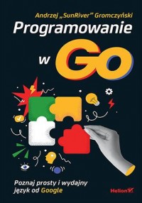 Programowanie w Go. Poznaj prosty - okładka książki