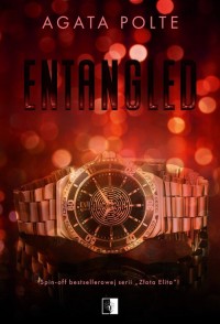 Złota elita Spin-off Entangled - okładka książki