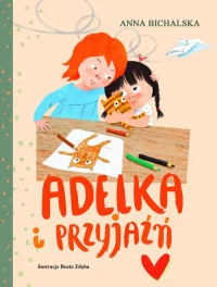 Adelka i przyjaźń - okładka książki