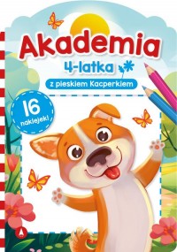 Akademia 4-latka z pieskiem Kacperkiem - okładka książki