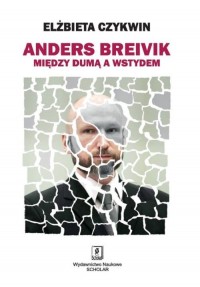 Anders Breivik. Między dumą a wstydem - okłakda ebooka