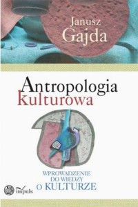 Antropologia kulturowa cz. I. Wprowadzenie - okłakda ebooka
