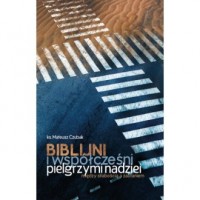 Biblijni i współcześni pielgrzymi - okładka książki