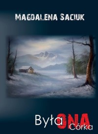 Była ONA. Córka - okładka książki