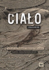 Ciało i społeczeństwo. Socjologia - okłakda ebooka