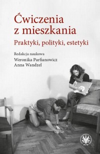 Ćwiczenia z mieszkania. Praktyki, - okłakda ebooka