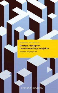 Design designer i metamorfozy miejskie. - okłakda ebooka