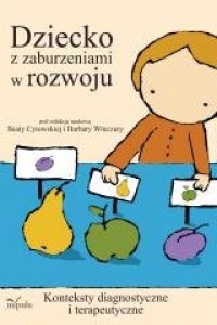 Dziecko z zaburzeniami w rozwoju - okładka książki
