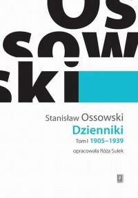Dzienniki. Tom I. 1905-1939 - okłakda ebooka
