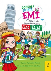Emi i Tajny Klub Superdziewczyn - okładka książki