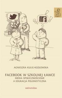 Facebook w szkolnej ławce. Media - okłakda ebooka