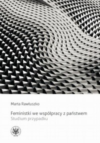 Feministki we współpracy z państwem. - okłakda ebooka