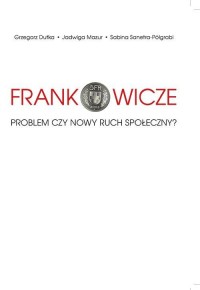 Frankowicze. Problem czy nowy ruch - okłakda ebooka