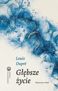Głębsze życie - okładka książki