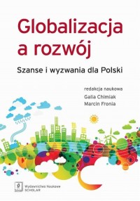 Globalizacja a rozwój. Szanse i - okłakda ebooka