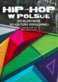 Hip-hop w Polsce. Od blokowisk - okłakda ebooka