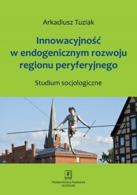 Innowacyjność w endogenicznym rozwoju - okłakda ebooka