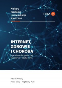 Internet, zdrowie i choroba - powiązania - okłakda ebooka