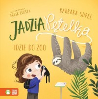 Jadzia Pętelka idzie do zoo - okładka książki