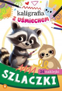 Kaligrafia z uśmiechem Szlaczki - okładka książki