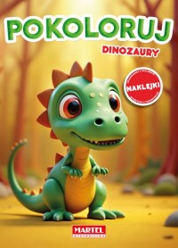 Kolorowanka Pokoloruj dinozaury - okładka książki