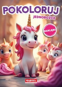 Kolorowanka Pokoloruj jednorożce - okładka książki