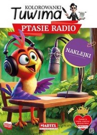 Kolorowanki Tuwima. Ptasie radio - okładka książki